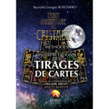Tarot Divinatoire des Cristaux – 48 Lames Chakras & Énergies | Reynald Georges Boschiero