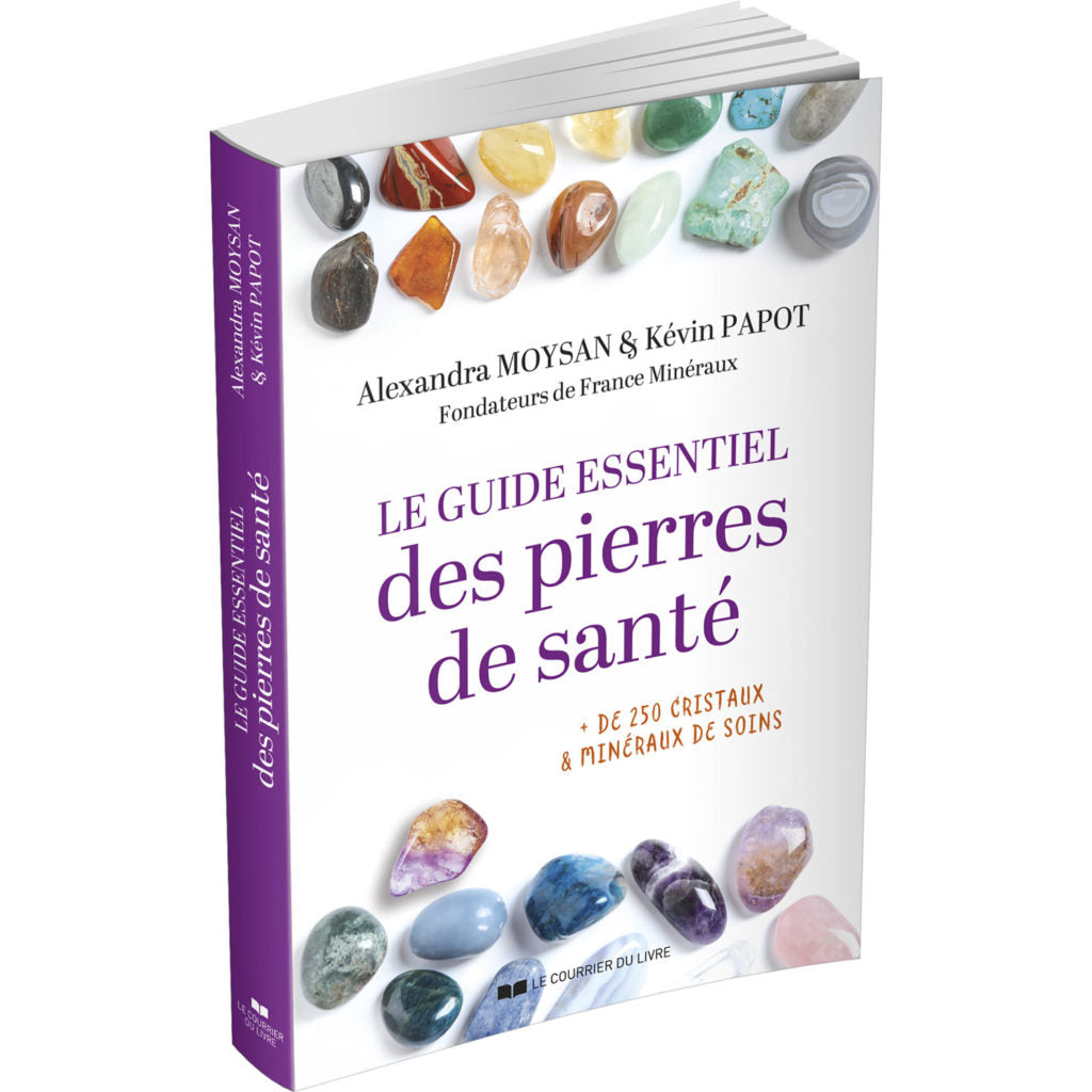Le Guide Essentiel des Pierres de Santé – +250 Cristaux & Minéraux | Moysan & Papot