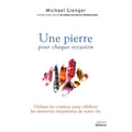 Une Pierre pour Chaque Occasion – Cristaux & Événements de Vie | Michael Gienger