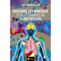 Biochimie des Minéraux et Oligoléments en Lithothérapie – 28 Oligoléments & Pierres | Boschiero