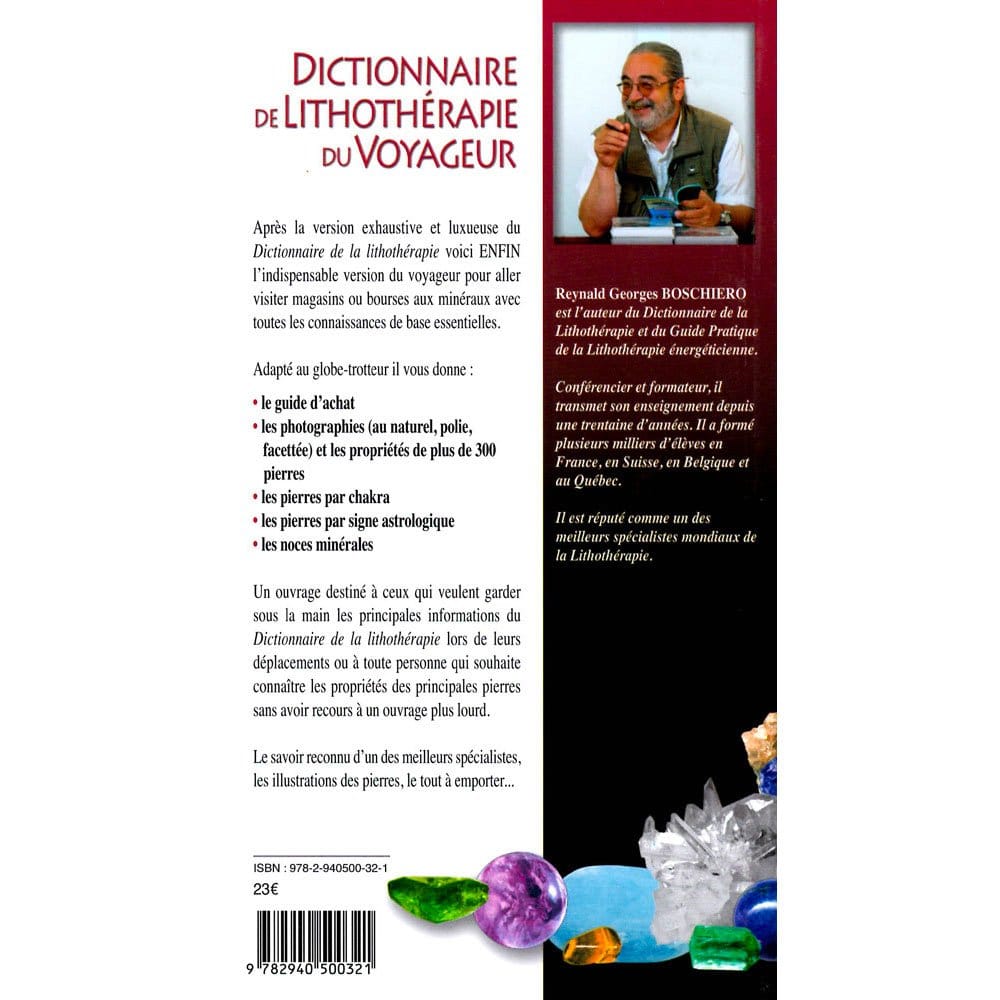 Dictionnaire de Lithothérapie du Voyageur – Reynald Georges Boschiero | +300 Pierres & Cristaux