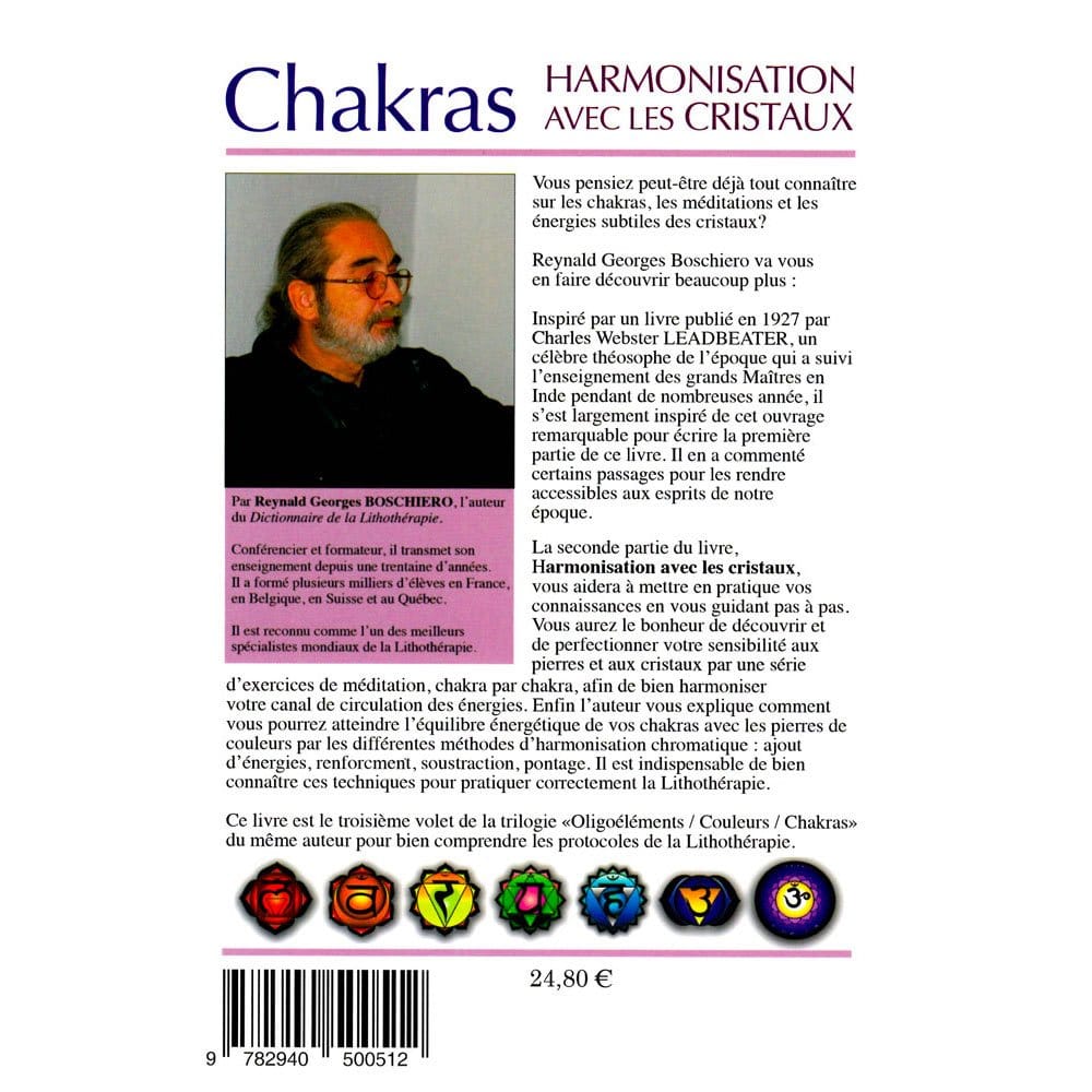 Chakras – Harmonisation avec les Cristaux – Édition Augmentée | Reynald Georges Boschiero