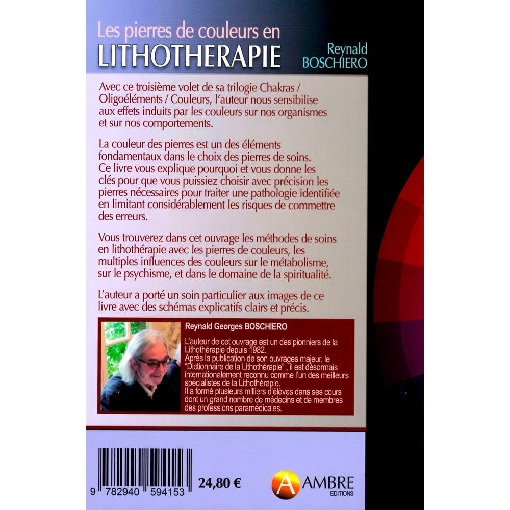 Livre de Lithothérapie : Les Pierres de Couleurs – Reynald Georges Boschiero